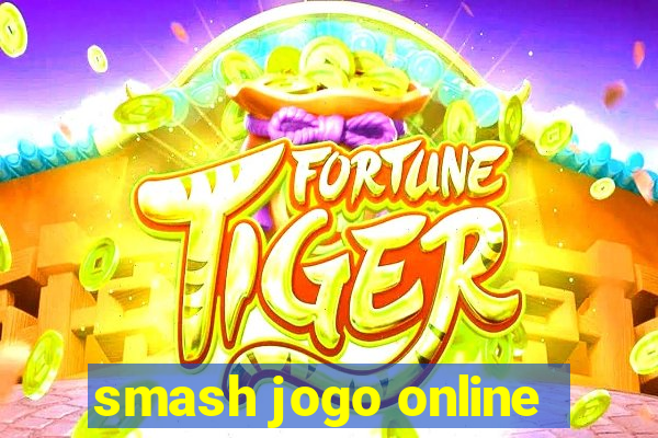 smash jogo online